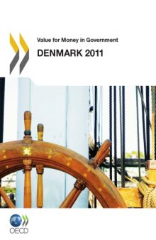 Value for money in government : Denmark 2011.
