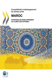Maroc 2010 : Stratégie de développement du climat des affaires.