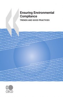 Ensuring environmental compliance : trends and good practices