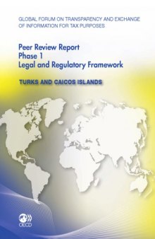 peer reviews : Turks and Caicos Islands 2011 ; phase 1 ; August 2011