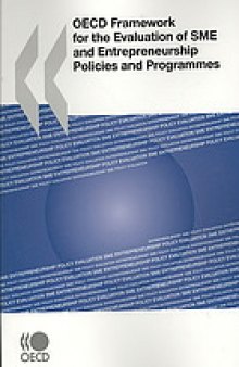 OECD framework for the evaluation of SME and entrepreneurship policies and programmes