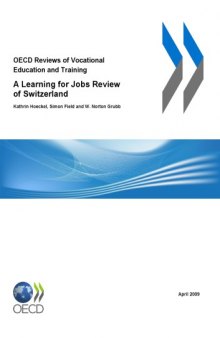 A learning for jobs review of Switzerland 2009