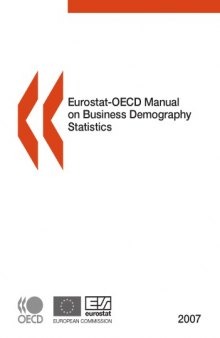 Eurostat-OECD manual on business demography statistics. 2007.