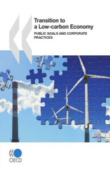 Transition to a Low-Carbon Economy : Public goals and corporate Practices.