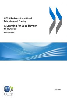 A Learning for Jobs Review of Austria 2010