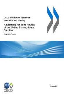 A learning for jobs review of the United States, South Carolina 2011