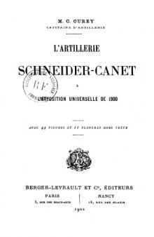 L’Artillerie Schneider-Canet L’Exposittion Universelle de 1900