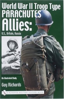 World War II Troop Type Parachutes Allies  U.S., Britain, Russia