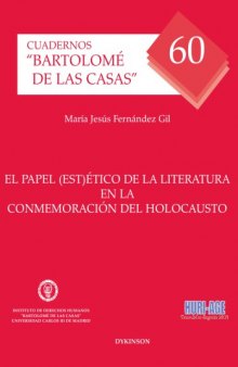 El papel (est)ético de la literatura en la conmemoración del holocausto