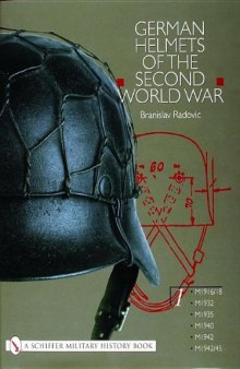 German Helmets of the Second World War. Vol. 1