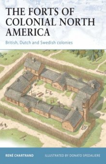 Osprey Fortress 101 - The Forts of Colonial North America - British, Dutch and Swedish Colonies