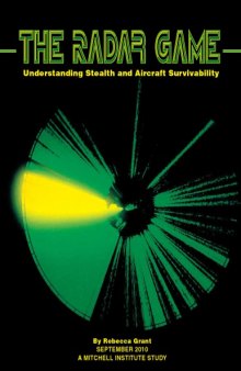 The Radar Game - Understanding Stealth and Aircraft Survivability