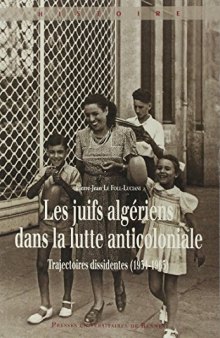 Les juifs algériens dans la lutte anticoloniale : Trajectoires dissidentes