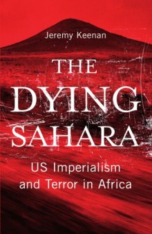 The Dying Sahara  US Imperialism and Terror in Africa