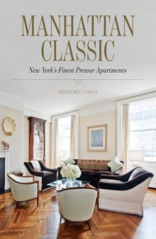 Manhattan Classic  New York’s Finest Prewar Apartments
