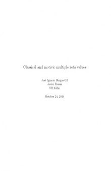 Classical and motivic multiple zeta values [lecture notes]