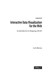 Interactive Data Visualization for the Web. An Introduction to Designing with D3