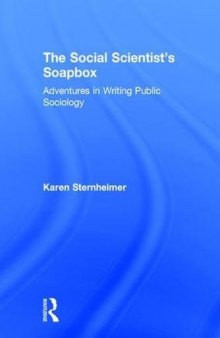 The Social Scientist’s Soapbox: Adventures in Writing Public Sociology