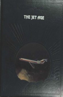 The Jet Age (The Epic of Flight)