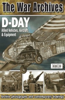 D-Day  Allied Vehicles, Aircraft & Equipment