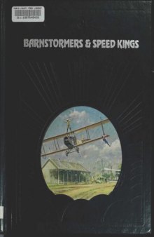 Barnstormers & Speed Kings (The Epic of Flight)