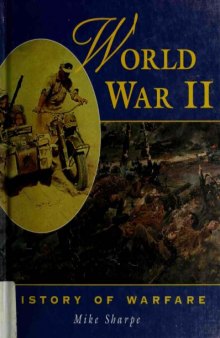 World War II (History of Warfare)