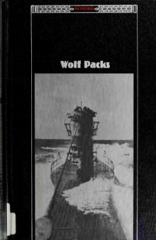 Wolf Packs (The Third Reich Series)