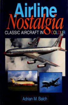 Airline Nostalgia  Classic Aircraft in Colour