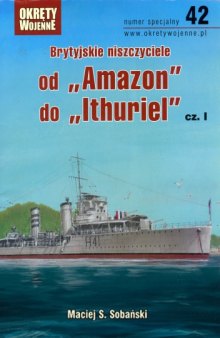 Brytyjskie Niszczyciele od «Amazon» do «Ithuriel»