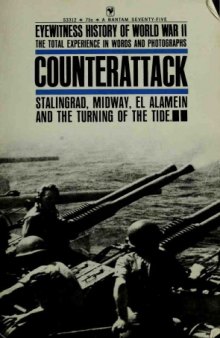 Counterattack (Eyewitness History of World War II)