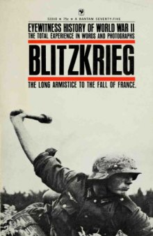 Blitzkrieg (Eyewitness History of World War II)