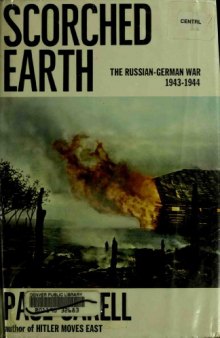 Scorched Earth - The Russian-German War 1943-1944