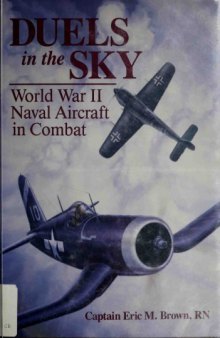 Duels in the Sky  World War II Naval Aircraft in Combat