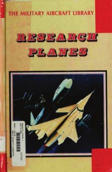 Research Planes (The Military Aircraft Library)