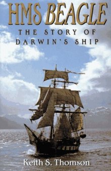HMS Beagle  The Story of Darwin’s Ship