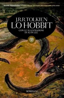 Lo Hobbit (illustrato): Con le illustrazioni di Alan Lee