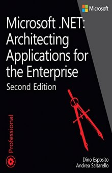 Microsoft .NET - Architecting Applications for the Enterprise (2nd Edition)