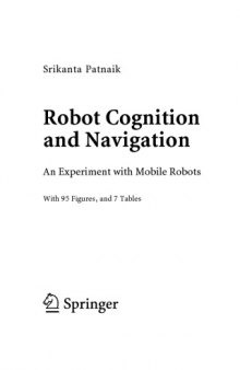 Robot Cognition and Navigation. An Experiment with Mobile Robots