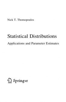 Statistical Distributions. Applications and Parameter Estimates