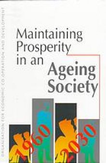 Maintaining prosperity in an ageing society