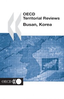 OECD Territorial Reviews : Busan, Korea.