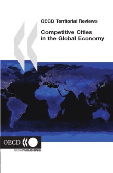 OECD territorial reviews : competitive cities in the global economy.