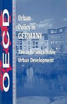 Urban policy in Germany : towards urban substainable development