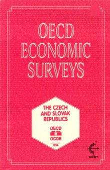 Oecd Economic Surveys : Czech and Slovak Republics 1993/1994 1994 Edition.