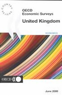 OECD Economic Surveys : United Kingdom 2000.