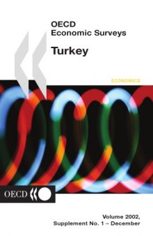 OECD Economic Surveys, Turkey 2002.