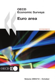 OECD economic surveys : Euro area 2002-2003.