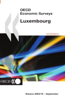 OECD economic surveys : Luxemburg.