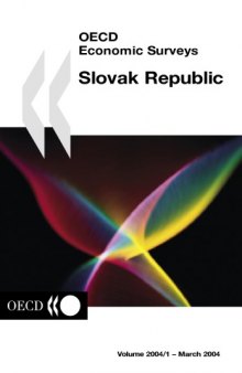 OECD Economic Surveys Slovak Republic Volume 2004 Issue 1.