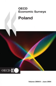 OECD Economic Surveys : Poland - Volume 2004 Issue 8.